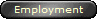 Employment